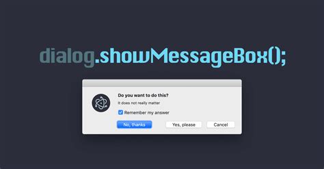 electron showopendialog|electron showmessageboxsync.